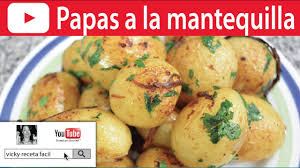 2:01 tonio cocina 33 459 просмотров. Papas A La Mantequilla Vicky Receta Facil Youtube