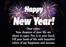 Happy New Year Wishes For Sister New Year Messages 2020 Wishes For Sister Happy New Year Wishes New Year Wishes Messages