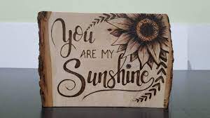 Check spelling or type a new query. Sunflower Wood Burning You Are My Sunshine You Are My Etsy In 2021 Wood Burning Stencils Wood Burning Patterns Stencil Wood Art Projects