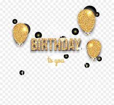Check spelling or type a new query. Happybirthday Birthday Balloons Golden Black Commemoration Elegant Gold Happy Birthday Png Transparent Png Vhv