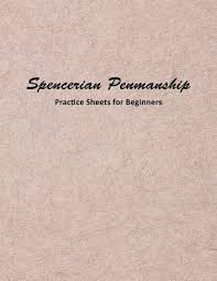 8 tips to improve your handwriting plus a free worksheet 575 8k views. Spencerian Penmanship Practice Sheets For Beginners Learn A New Handwriting Skill And Improve Through Daily Practice Using These Worksheets