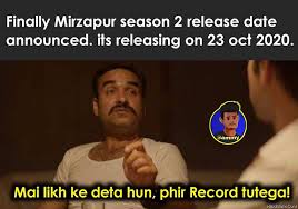 Mirzapur 2 Meme Hindibate Com