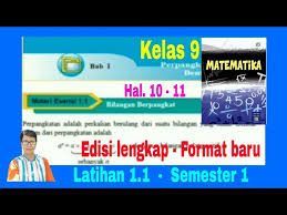 Bila anda adalah seorang guru yang mengajar matapelajaran matematika smp kelas 9 dan sedang dalam proses pencarian rpp sebagai sebuah pedoman dalam proses pelaksanaan pembelajaran di kelas, maka proses pencarian anda bisa diakhiri di blog ini. Jawaban Soal Matematika Kelas 9 Latihan 1 1 Bilangan Berpangkat Jawabanku Id