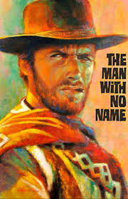 After achieving success in the western tv series rawhide, he rose to international fame with his role as the man with no name in italian filmmaker sergio leone's dollars trilogy of spaghetti. Clint Eastwood The Man With No Name Collection Plex Collection Posters