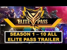 Now listen to me carefully, can you afford this elite pass or other premium items? Free Fire Elite Pass Season 1 To 10 All Trailers Youtube