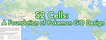 S2 Cells A Foundation Of Pokemon Go Design Pokemon Go