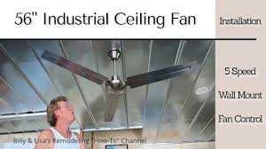Not the highest quality industrial fan but definitely not terrible. Super Cool 56 Stainless Steel Industrial Ceiling Fan Installation With Mounted 5 Speed Control Youtube