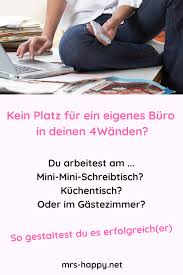 Mache Platz Fur Dich Dein Business Auch Ohne Eigenes Buro So Geht S Homeoffice Buro Zuhause A Schreibtisch Im Schlafzimmer Gluck Liebevolle Worte