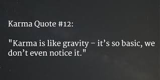 120 Very Best Karma Quotes With Images More 2019 Update Block quotations are not set off with quotation marks. best karma quotes with images more