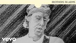 Lyrics for Brothers In Arms by Dire Straits