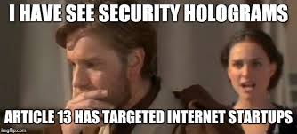 An element of a culture or system of behavior that may be considered to 1. Article 13 Will Get A Lot Of Internet Startups That Cannot Afford Copyright Filters Shut Down Memes