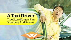A mentally unstable veteran works as a nighttime taxi driver in new york city, where the perceived decadence and sleaze fuels his urge for violent action by attempting to liberate a presidential. A Taxi Driver True Story Korean Film Summery And Review Koreansubtitle Com
