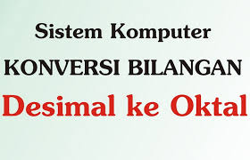 Konversi bilangan desimal ke hexadesimal cara konversi bilangan desimal ke octal adalah dengan membagi bilangan desimal dengan 16 dan menyimpan sisa bagi per seitap pembagian terus hingga hasil baginya < 16. Cara Konversi Bilangan Desimal Ke Oktal Dan Contoh Soal
