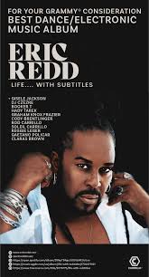 Eric Redd's 'Life.... With Subtitles' Takes a Step Closer to Grammy Glory