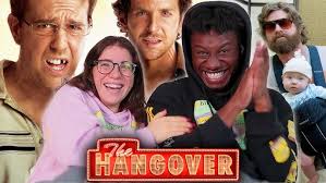 First time watching THE HANGOVER