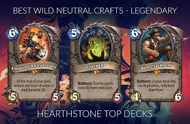 Legend ladder and tournament decks by pro players for hearthstone: Hearthstone Neutral Card Crafting Guide Wild Saviors Of Uldum Post Nerf Meta Hearthstone Top Decks