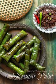 Ketupat Pulut Sambal Totok Jawa Asli Resep Masakan Asia Resep Masakan Indonesia