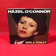 Hazel O Connor Will You FOR SALE!