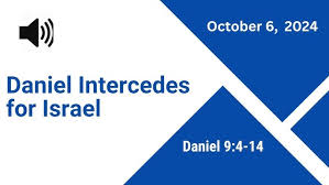 Daniel Intercedes for Israel