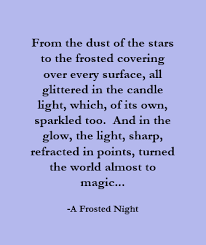 A Frosted Night Love Magic Quotes Fairytale Quotes Fairy Quotes