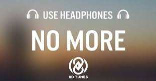 No More 8d Audio Mp3 Song Download English By Jack Shore Ft Jaime Deraz 2020 Mp3 Song Download Mp3 Song Songs