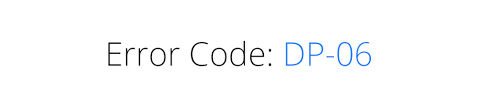 This tutorial helps to error code: Epic Error Code Dp 06 How To Fix Valibyte