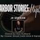 Harbor Stories: Unplugged featuring JD Graham event image