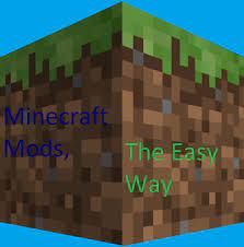 It's important to save your existing world in case the something goes wrong with the new mod. Modding Minecraft The Easy Way For Windows 7 Steps Instructables