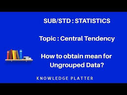 How To Find Mean For Ungrouped Data Central Tendency Statistics Central Tendency Data Finding Median