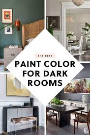 The Best Paint Colors For Dark Rooms According To Designers Best Paint Colors Brighten Dark Room Paint For A Dark Room
