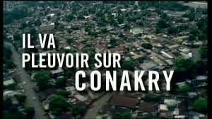 C'est jean michel apathie qui le dit. Il Va Pleuvoir Sur Conakry Prix Du Public Rfi Film Guineen Film Complet Youtube