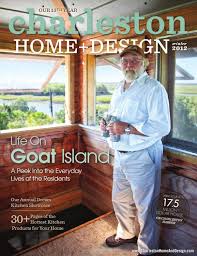 Charleston Home + Design Magazine