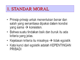 Moral adalah produk dari budaya dan agama. Pertemuan 2 Pentingnya Moral Dalam Etika Profesi Ppt Download