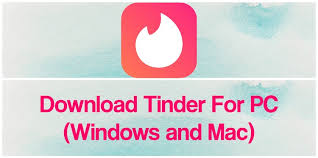 Tinder App For Pc 2020 Free Download For Windows 10 8 7 Mac