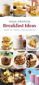 With this collection of high protein recipes, you'll never feel that way again. High Protein Breakfast Recipes W At Least 15g Protein Fit Foodie Finds