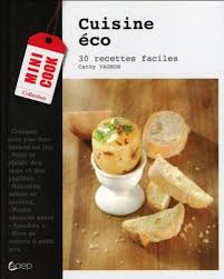 Un grand choix de produits aux meilleurs prix. Cuisine Eco 30 Recettes Faciles Mini Cook French Edition Vagnon Cathy 9782737201622 Amazon Com Books