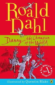 Only their gas station happens to sit on a piece of land that a local developer wants to buy. Danny The Champion Of The World Roald Dahl Books Roald Dahl Champions Of The World