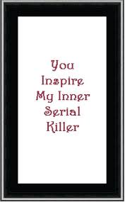 You Inspire My Inner Serial Killer Cross Stitch Chart Pdf