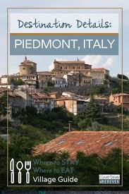 Property for sale in piedmont. 10 Reasons Piedmont Is My New Favorite Wine Country Piedmont Italy Piedmont Italy