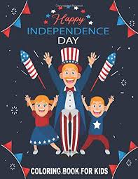 There are a total of 20 images provided (10 color and 10 bw). Happy Independence Day Coloring Book For Kids 4th Of July Coloring Book For Boys And Girls Celebrating Independence Day On July Fourth Patriotic Coloring Book For Kids 4th July Book Books Smari