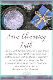 Aura Cleansing Ideas That Will Take Your Aura From Drab To Fab Aura Cleansing Bath Recipes Spiritual Bath