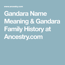 Gandara Name Meaning Gandara Family History At Ancestry Com Names With Meaning Family History Last Name Meaning