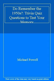 This decade has a lot of events and figures which will help you to know about the importance of history. Do Remember The 1950s Trivia Quiz Questions To Test Your Memory By Michael Po For Sale Online Ebay