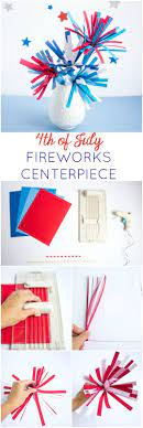 Diy Paper Fireworks Centerpiece Fireworks Centerpiece Patriotic Centerpieces Fireworks For Kids