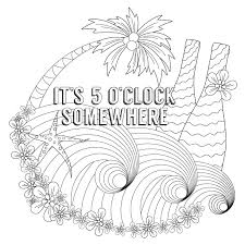Check spelling or type a new query. 5 O Clock Somewhere Wine Colouring Page Instant Pdf Download