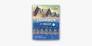 Snowmen at Night by Caralyn Buehner & Mark Buehner