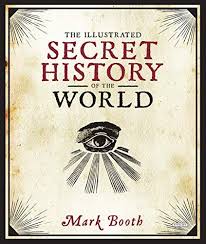 Download Pdf The Illustrated Secret History Of The World Free Epub Mobi Ebooks The Secret History World History History