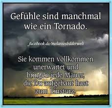 Gefuhle Sind Manchmal Wie Spruche Spruche Zitate Nachdenkliche Spruche Sprüche zum nachdenken helfen in vielen lebenssituationen, dass man sich besser verstanden fühlt.