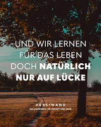Visual Statements Und Wir Lernen Fur Das Leben Doch Naturlich Nur Auf Lucke Das Lumpenpack Spruche Zitate Quotes Vers Visual Statements Spruche Zitate