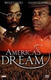 America's Dream: Amazon.de: Glover, Danny, Snipes, Wesley, Toussaint,  Lorraine, Guy, Jasmine, Barclay, Paris, Duke, Bill, Sullivan, Kevin Rodney,  Glover, Danny, Snipes, Wesley: DVD & Blu-ray